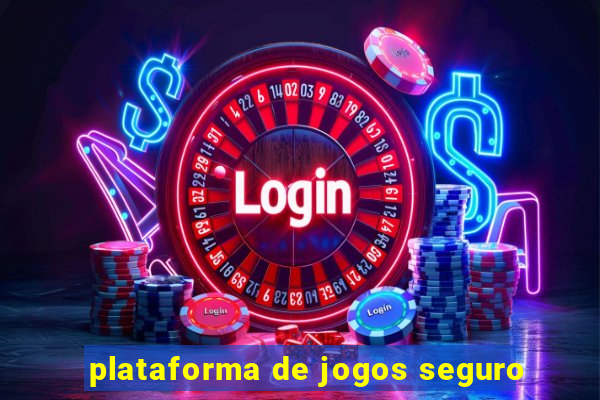 plataforma de jogos seguro